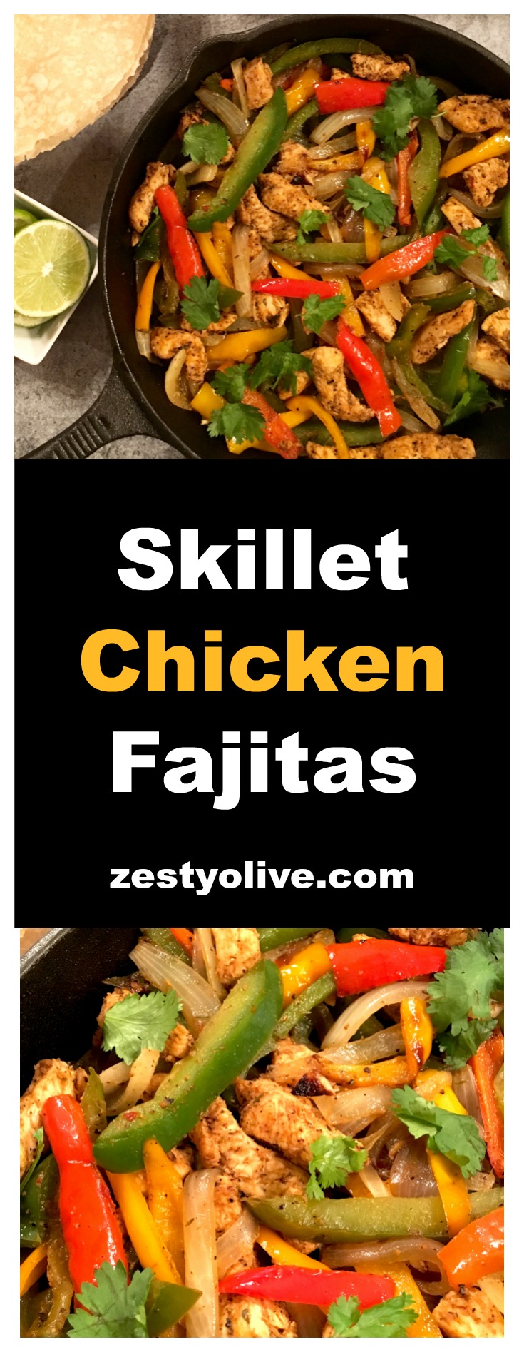 Here's my take on easy, zesty, skillet chicken fajitas, sizzled to perfection in a cast iron skillet.