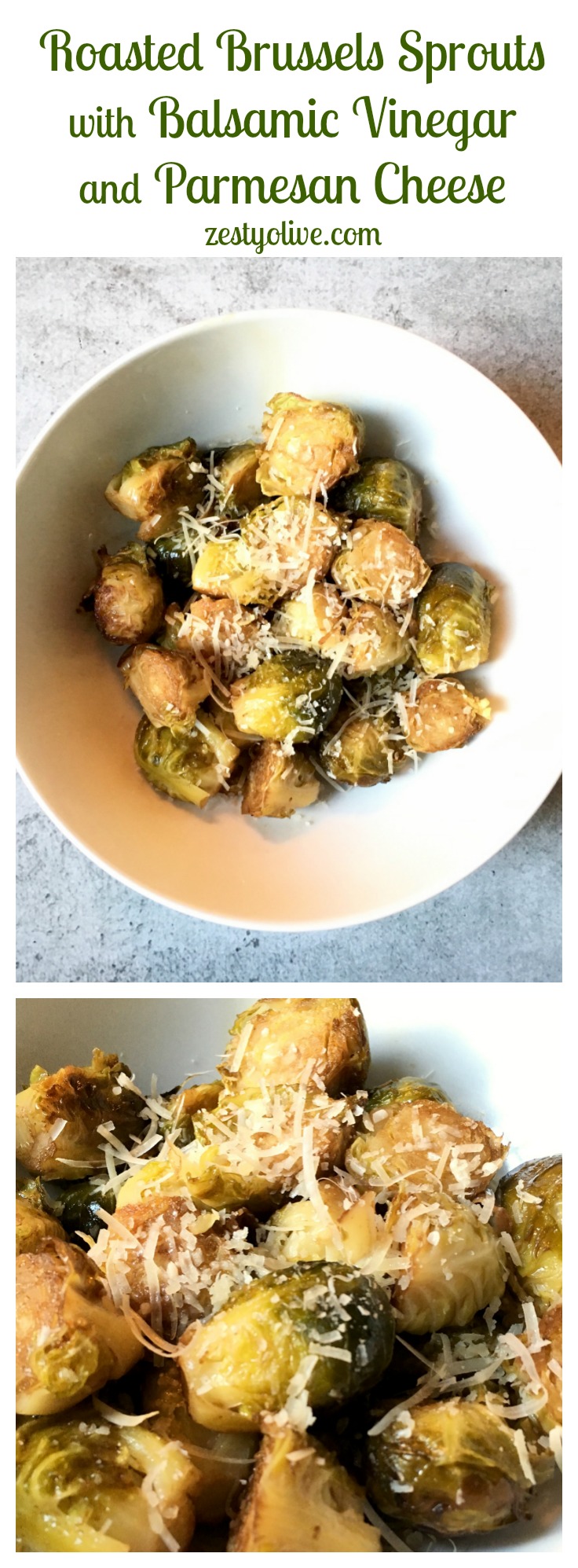 Roasted Brussels Sprouts with Balsamic Vinegar and Parmesan Cheese