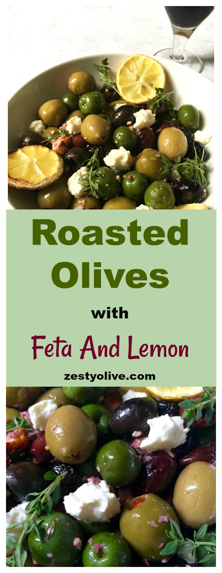 Roasted Olives with Feta and Lemon