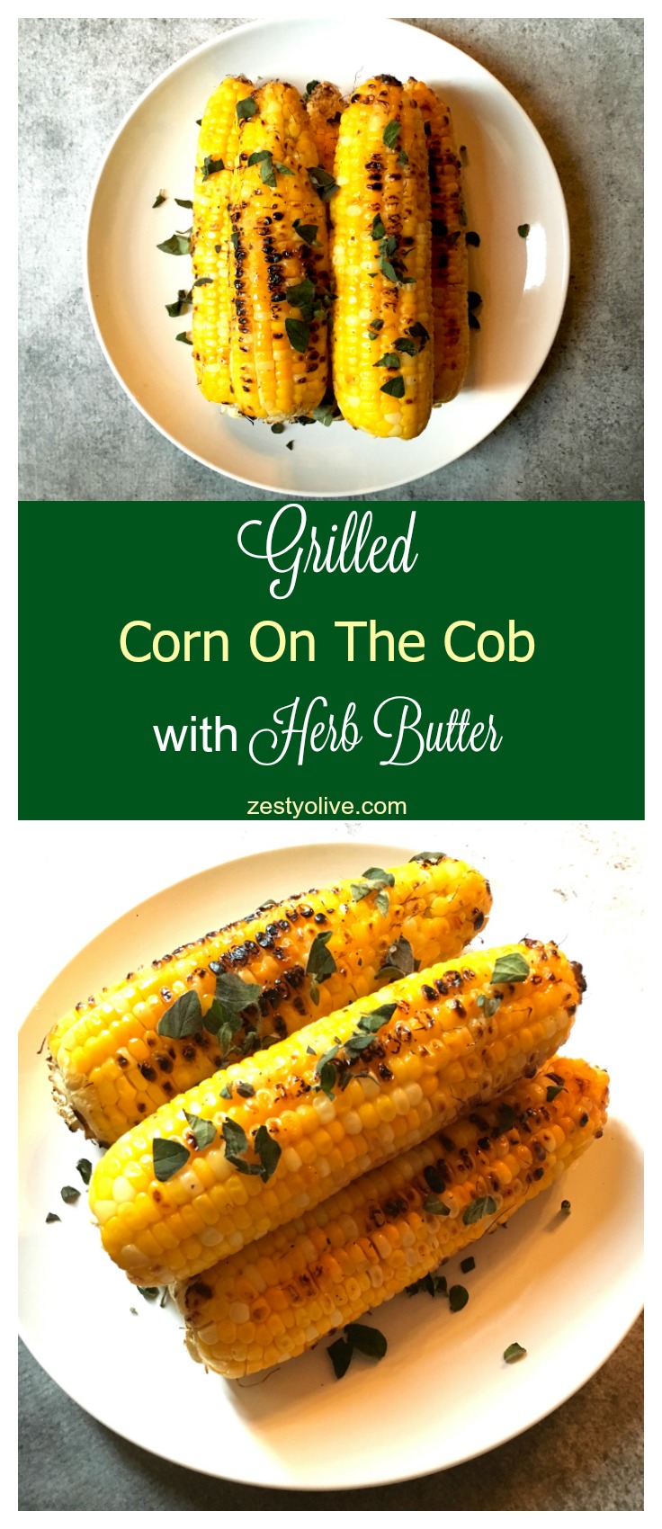 Grilled Corn On The Cob With Herb Butter