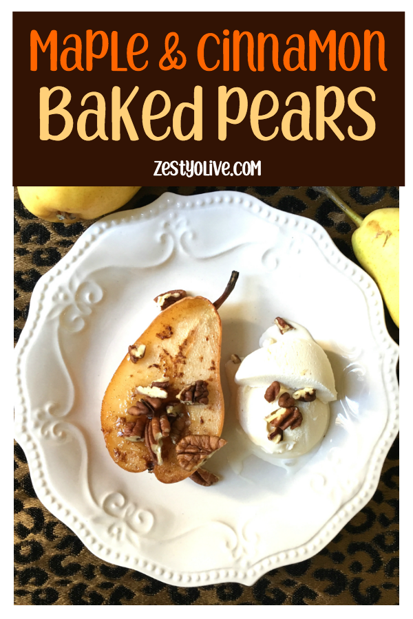 Maple Cinnamon Baked Pears are an easy and elegant dessert for fall and beyond.