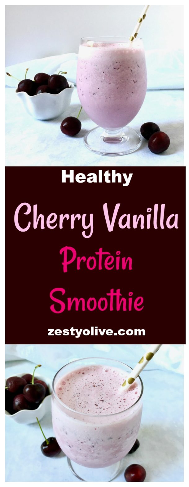 Cherry Vanilla Protein Smoothie * Zesty Olive - Simple, Tasty, and ...