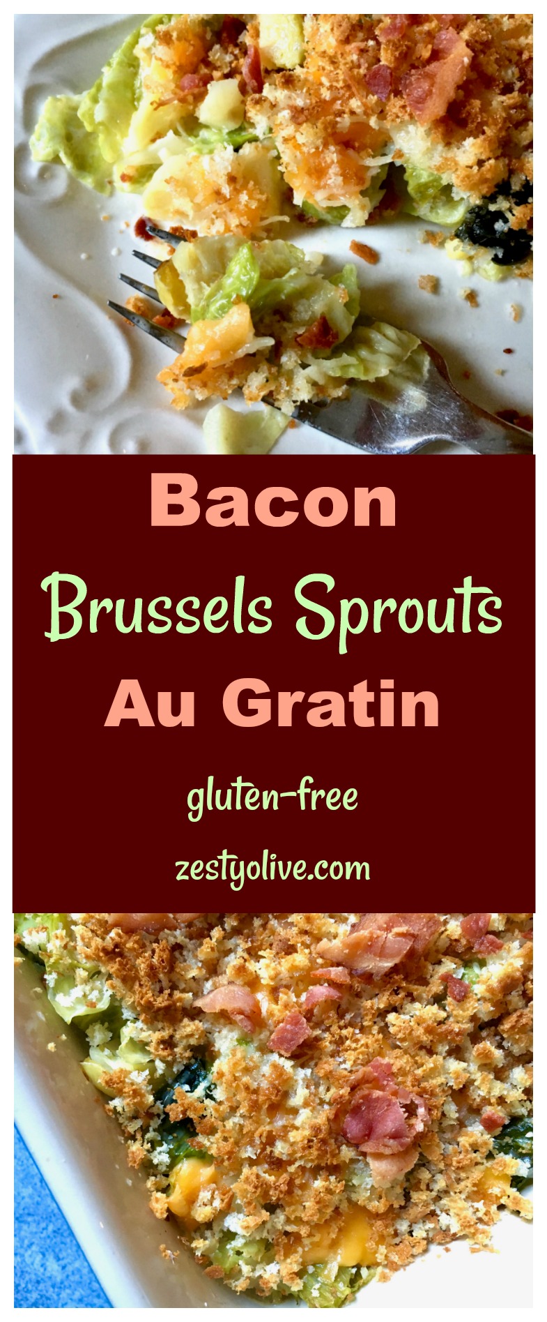Bacon Brussels Sprouts Au Gratin makes a perfect holiday side dish for Thanksgiving and Christmas. This zesty recipe combines Brussels sprouts with two cheeses, bacon, garlic, yummy cream and a topping of breadcrumbs, which can be gluten-free if you need it to be!
