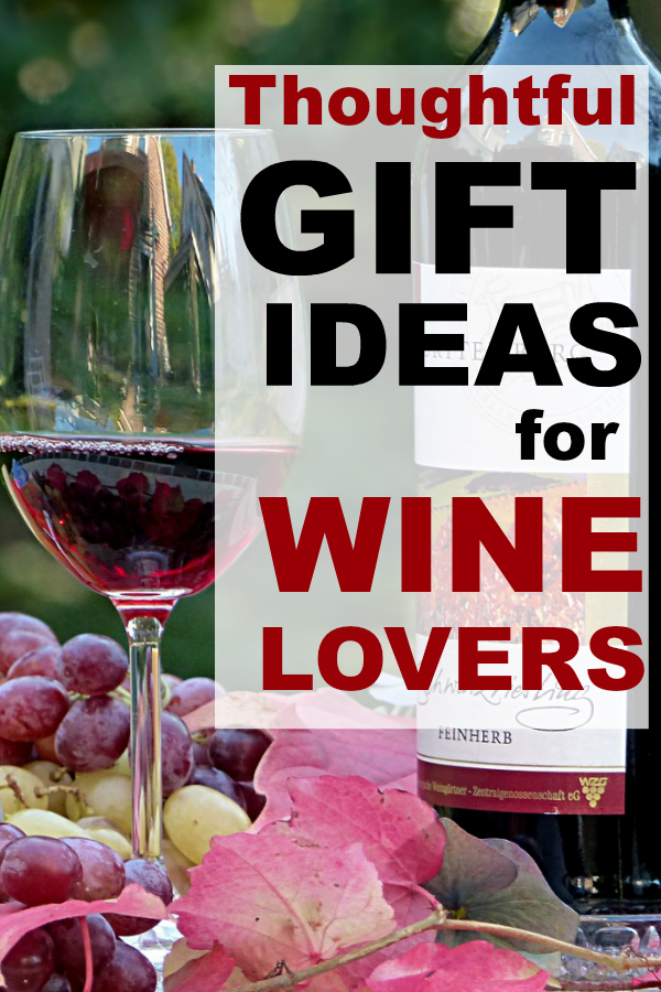 Gift Ideas For Wine Lovers