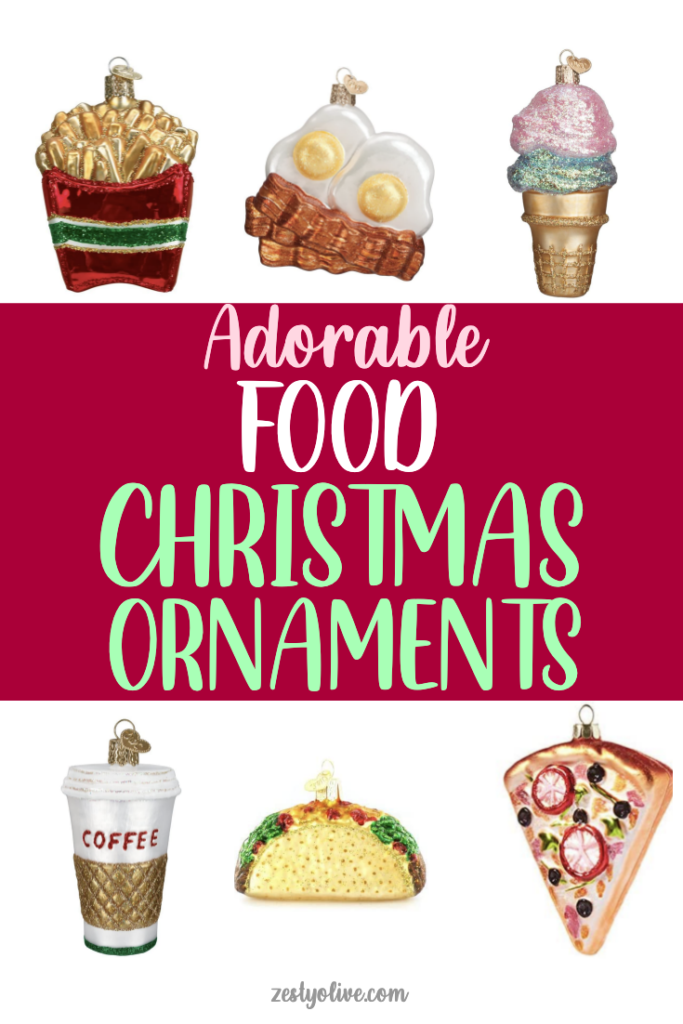 Adorable Food Christmas Ornaments