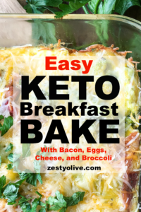 Keto Breakfast Casserole With Eggs, Bacon, Broccoli And Cheese * Zesty ...